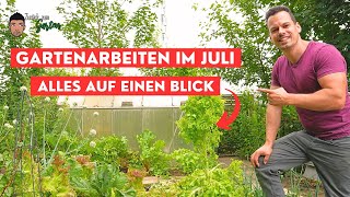 Gartenarbeiten im Juli  Gemüsegarten und Staudenbeet [upl. by Saint472]