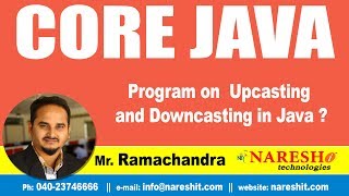 Core Java Tutorials  Program on Upcasting amp Downcasting in Java  MrRamchander [upl. by Dreeda]