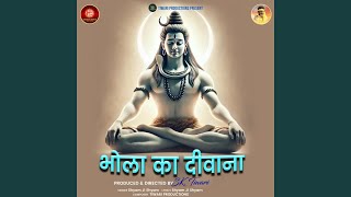 BHOLA KA DIWANA [upl. by Livi]