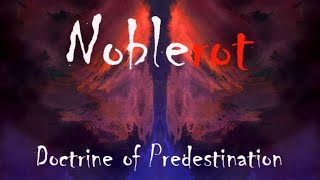 NOBLEROT Live DOCTRINE OF PREDESTINATION MAY 12 2024 [upl. by Salene]