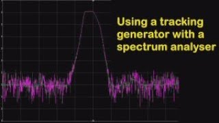 Using a spectrum analyser with a tracking generator  181 [upl. by Seroka156]