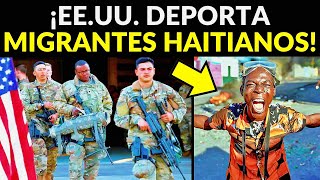 ESTADOS UNIDOS EXPULSARÁ MILES DE MIGRANTES HAITIANOS [upl. by Tram422]