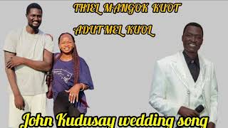 THIEL MANGOK KUOT AND ADUT MEL KUOL  JOHN KUDUSAY NEW WEDDING SONG 2024 dinkasongs [upl. by Faith172]