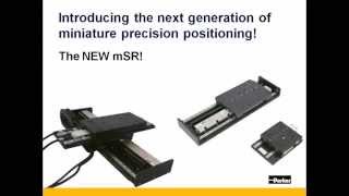 Introducting mSR Miniature High Precision Linear Servo Motor Stage  Parker Hannifin [upl. by Troyes]