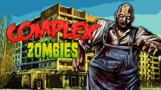 COMPLEX ★ ZOMBIE MAP Call of Duty Zombies [upl. by Barty352]