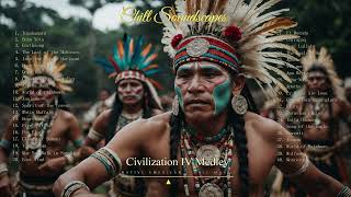 Native American Ethnic Music  Civilization IV Medley [upl. by Oremo]