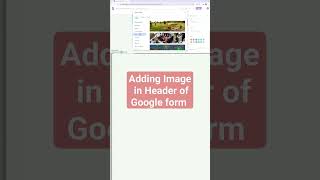 How to add Image in the Header of the Google form [upl. by Einnaf]