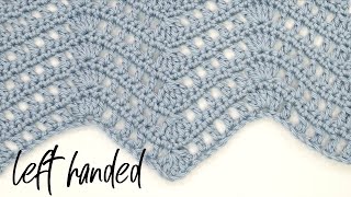 LEFT HANDED CROCHET Lacey Ripple Stitch [upl. by Lalib]