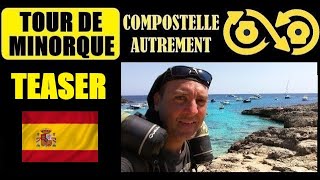 TEASER tour de Minorque Cami de Cavalls GR 223 Trek Vlog sur le chemin de Lionel de Compostelle [upl. by Kahle886]