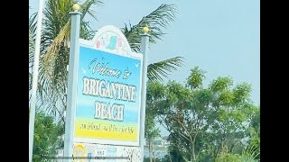 Brigantine Beach [upl. by Ahon]