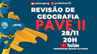 Revisão de Geografia PAVE II  2024 [upl. by Christabel]