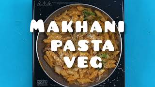 Makhani pasta veg  Indian style pasta recipe  makhani sauce pasta pasta pastarecipe makhani [upl. by Berthold]