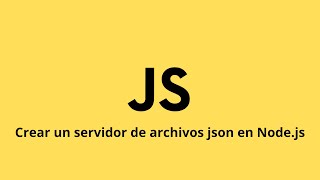 Episodio 11  Servidor de archivos Json en Nodejs  Crea Aplicaciones Web Fullstack Modernas [upl. by Yrag]