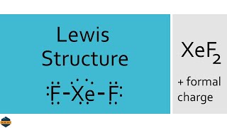 XeF2 Lewis Structure How to Draw the Lewis Structure for XeF2 Xenon difluroide [upl. by Akimehs]