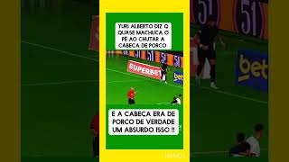 Até cabeça de porco entrou em campo veja Yuri Alberto fala [upl. by Aiynat619]