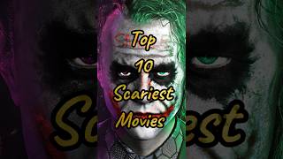 The Scariest Movies Ever Made Top 10 [upl. by Aliahkim542]