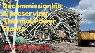 Thermal Power Plant Preservation amp Decommissioning [upl. by Arammahs849]