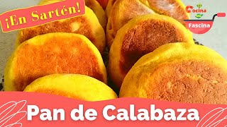 😊🍞pan de calabaza en sartén 🍂 tasty frypan pumpkin cake LaCocinaMeFascina ❗ [upl. by Franz]