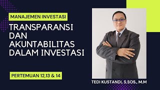 TRANSPARANSI DAN AKUNTABILITAS DALAM INVESTASI [upl. by Ehgit]