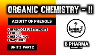 Acidity Of Phenols  Effect Of Substituents On Acidity Of Phenols  Cresol  Resorcinol  Napthols [upl. by Eeldivad]