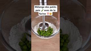 Mélanger des petits pois 🫛 et de la farine 🤯‼️ cuisine recettefacile cuisinefacile cuisiner [upl. by Eecart]