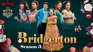 Bridgerton Season 3 First Look Release Date ANNOUNCED [upl. by Marteena]