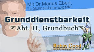 Grunddienstbarkeit Begriffsklärung  Abt II Grundbuch [upl. by Corty]