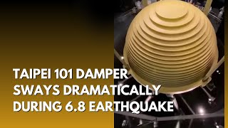 Taipei 101 damper sways dramatically during 68 earthquake [upl. by Llednahc]