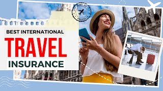 Best Travel Insurance ✈️  Top 5 Travel Insurance International  Health Insurance ➕ [upl. by Wohlen684]