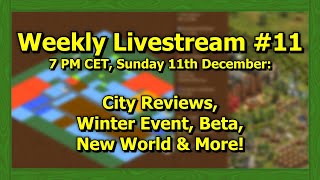 Forge of Empires Weekly Livestream 11  City Reviews Winter Event New World amp More [upl. by Benis]