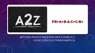 Método paso a paso máximo Electroneumática Ejercicio 2 [upl. by Fara]