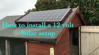 How to install a 12 volt Allotment ShedWorkshop Solar Setup [upl. by Lucila386]