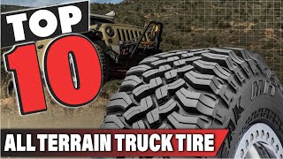 Best All Terrain Truck Tire In 2024 Top 10 All Terrain Truck Tires Review [upl. by Aerdnat]