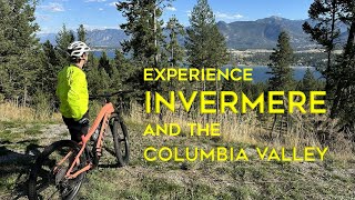 Experience Invermere amp the Columbia Valley [upl. by Yovonnda]