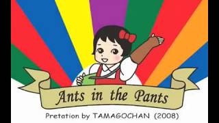 Ants in the Pants MOVIE [upl. by Lessig]