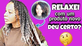 COMO RELAXEI MEU CABELO DEPOIS DE QUASE 3 ANOS  CABELO CRESPO [upl. by Frodin]