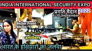 India International Security Expo 2022  Pragati Maidan Exhibition  Defence And Homeland Security [upl. by Aiblis659]