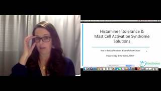 Histamine Intolerance and Mast Cell Activation Syndrome Solutions September 2018 [upl. by Lopez49]