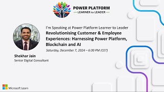 Revolutionising Customer amp Employee Experiences Harnessing Power Platform Blockchain and AI [upl. by Neuburger]