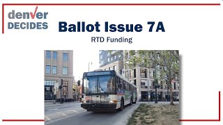 Ballot Issue 7A – RTD Funding [upl. by Ecienaj]