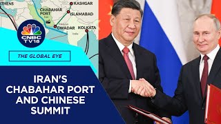 Impact of Irans Chabahar Port on Indian Exports amp Putins Summit with Chinese President  CNBC TV18 [upl. by Nelg]