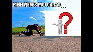 Mein neues Motorrad Trommelwirbel [upl. by Nwavahs669]