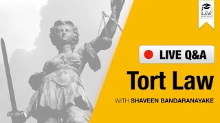 LIVE QampA Tort Law [upl. by Eisen]