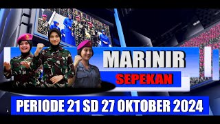 MARINIR SEPEKAN PERIODE 21 SD 27 OKTOBER 2024 [upl. by Kcub449]