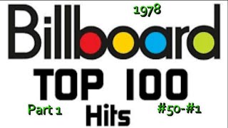 Billboards Top 100 songs Of 1978 Part 1 50 1 [upl. by Eixel79]