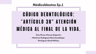 Proyecto final  Bioética médica  9PM7 [upl. by Liartnod435]