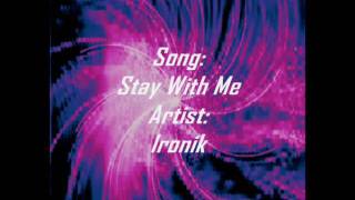 Stay With Me  Ironik  DanceHouseChillout song [upl. by Notsgnal]