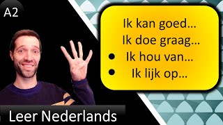 Leer Nederlands 4 complexe constructies video 22 lijken op en houden van [upl. by Adev716]