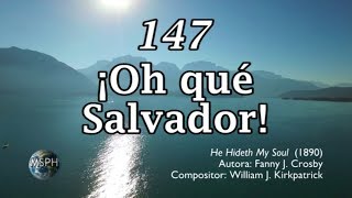 HA62  Himno 147  ¡Oh qué Salvador [upl. by Ailekahs134]