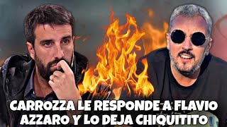 Pablo Carrozza LE RESPONDE a Flavio Azarro y lo deja CHIQUITITO [upl. by Letreece]